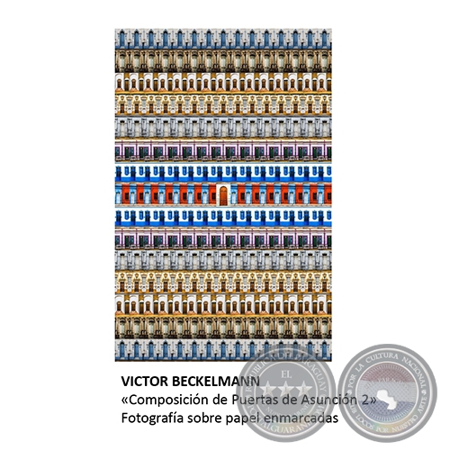 Composición de Puertas de Asunción 2 - Artista: Víctor Beckelmann